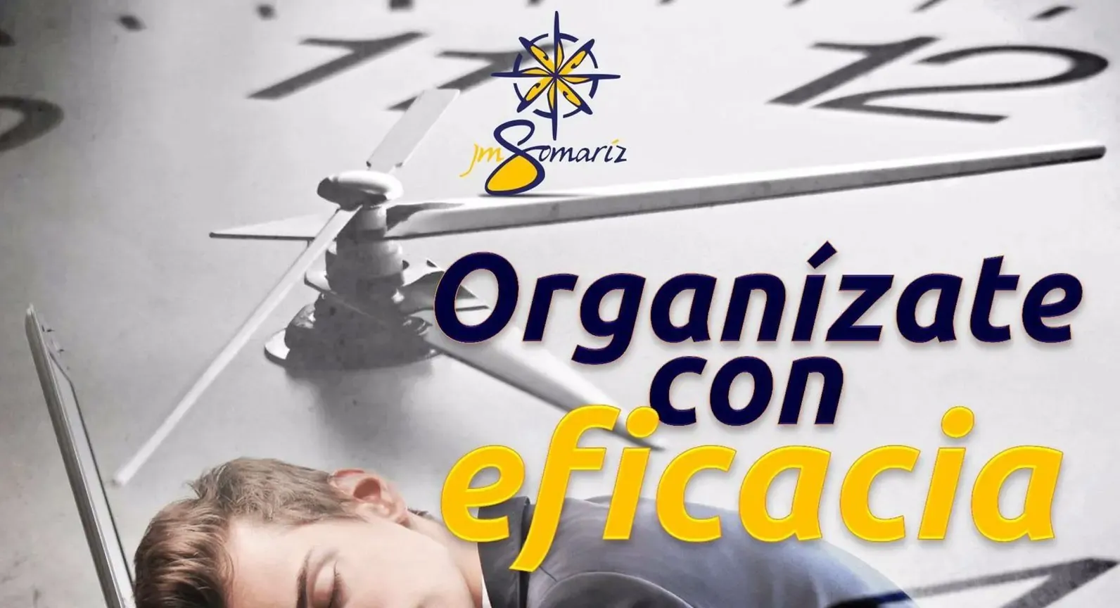 Cartel del seminario «Organízate con eficacia» con un reloj de fondo